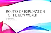 ROUTES OF EXPLORATION TO THE NEW WORLD TCI Study Guide By Donna Herrema.