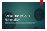 Social Studies 20-1 Nationalism RELATED ISSUE I: TO WHAT EXTENT SHOULD NATION BE THE FOUNDATION OF IDENTITY?…