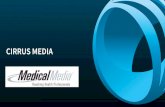 CIRRUS MEDIA. Medical Media is a digital engagement platform for Brands to communicate key messages…