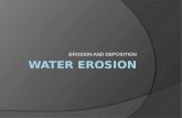 EROSION AND DEPOSITION. Runoff and Erosion  Precipitation over the United States averages about 75…