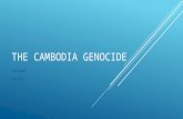 THE CAMBODIA GENOCIDE Julius Lizzy. BACKGROUND  Cambodian Genocide refers to the attempt of Khmer…
