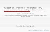 1 Speech enhancement in nonstationary noise environments using noise properties Kotta Manohar, Preeti…