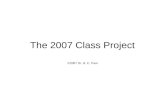 The 2007 Class Project ©2007 Dr. B. C. Paul. The 2007 Project A copper/moly porphyry deposit located…