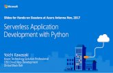 PythonによるAzureサーバレスアプリケーション開発 / Serverless Application Development with Python