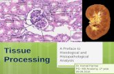 Tissue Processing for Histopathological Analysis