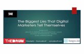 The Biggest Lies That Digital Marketers Tell Themselves - 3XE Digital