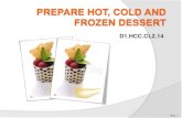 Prepare Hot, Cold and Frozen Dessert Dishes