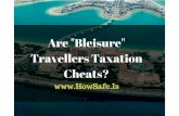 Are bleisure travellers taxation cheats?[Video]