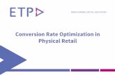 Conversion rate optimization in physical retail
