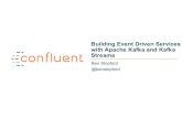 Building Event Driven Services with Apache Kafka and Kafka Streams - Devoxx Belgium