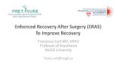 Using Enhanced Recovery After Surgery (ERAS) to Enhance Postoperative Outcomes
