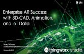 Marc Schuetz (Thingworx Studio): Enterprise AR Success with 3D-CAD, Animation, and IoT Data