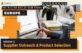 Million Dollar Case Study: Europe – Session #3, Supplier Outreach & Product Selection