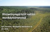 Riistaelinympäristöt valtion monikäyttömetsissä - Lauri Karvonen, Metsähallitus Metsätalous Oy