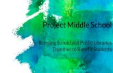 Project Middle School: Bringing School and Public Libraries Together to Benefit Students