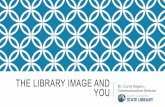 SCLA Presentation - The Library Image and YOU