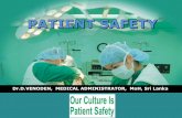 Patient safety in Healthcare; Developing Patient Safety Culture by reporting adverse events and near misses and learning from the mistakes