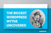 WordPress Myths Uncovered