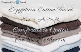 Egyptian Cotton Towel Set - A Soft, Comfortable Option For The Bathroom