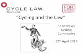 'Cycling and the Law' - St Andrews cycling community