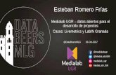 Medialab UGR – datos abiertos para el desarrollo de proyectos. Casos: Livemetrics y LabIN Granada