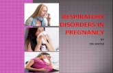 Respiratory disorders in pregnancy