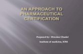 Approch to pharmaceutical certification
