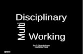 Multidisciplinary Working
