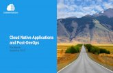 Cloud native applications and post DevOps