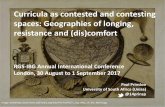 Curricula as contested and contesting spaces: Geographies of longing, resistance and (dis)comfort