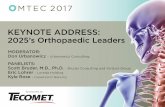 Keynote: 2025's Orthopaedic Leaders - OMTEC 2017