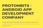 ProtonBits - Android App Development Company - India | USA | Dubai | Brochure