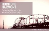 Hormone Harmony: Bringing Balance to Women's Hormones