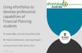 Using ePortflios to develop professional capabilities of Financial Planning students Leanne Ngo, Vivek Venkiteswaran