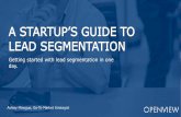 A Startup's Guide to Lead Segmentation