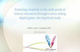 Fostering Creativity in the Sixth Grade at History Education through a Story-Telling Digital Game: An Empirical Study