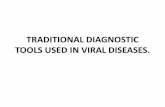 Traditional diagnostic tools used in viral diseases