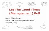 Let the Good Times (Management) Roll