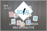 SOC!AL - N°4 Mai 2017 - WAX Interactive