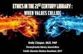 Ethics in the 21st Century Library: When Values Collide