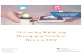 10 amazing mobile app development trends to watch in 2017
