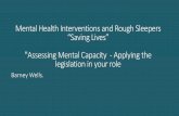 Mental Health Interventions and Rough Sleepers "Saving Lives"