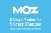5 Simple Tactics for 5 Scary Changes
