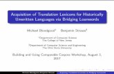 Michael Bloodgood - 2017 - Acquisition of Translation Lexicons for Historically Unwritten Languages via Bridging Loanwords