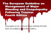 The European Guideline on Management of Major Bleeding and Coagulopathy Following Trauma