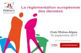 La règlementation européenne des données - Club Adetem Rhône-Alpes