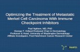 Optimizing the Treatment of Metastatic Merkel Cell Carcinoma With Immune Checkpoint Inhibitors