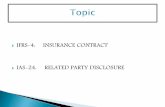 IFRS 4: Insurance Contract & IAS 24: Related Party Disclosure