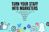 How to Turn your Staff Into Marketers