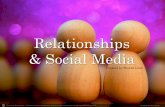 Relationships & Social Media